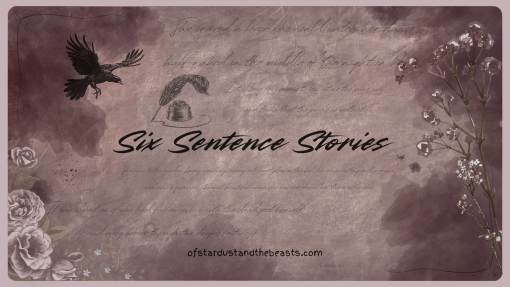 Muted mauve cover artwork for Six Sentence Stories, with a raven, faded handwritten excerpts, botanical illustrations, and a textured antique paper background.