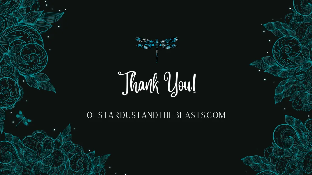 Elegant teal floral frame with a dragonfly and the words “Thank You” centered on a dark background, featuring ofstardustandthebeasts.com.