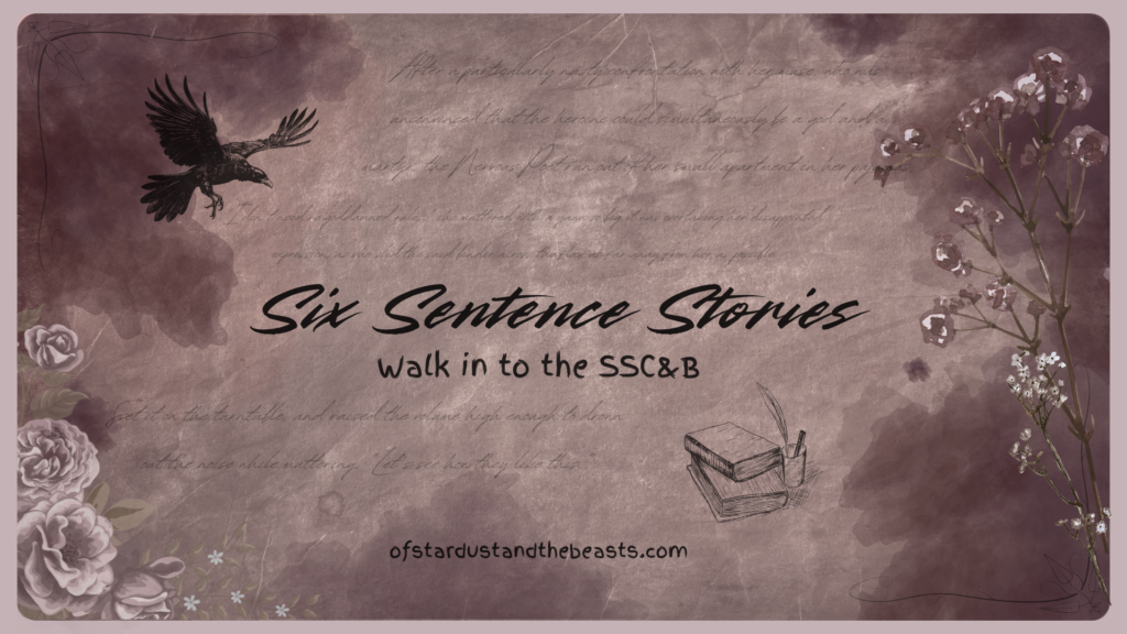 Muted mauve artwork for the Six Sentence Stories: Walk into the SSC&B series, featuring a raven, handwritten manuscript text, Victorian-inspired flowers, and an aged paper texture.